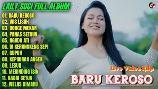 Laily Suci Full Album 💕 BURU KEROSO - WIS LESUH - Lagu Banyuwangian Terbaru 2026 - On Trending