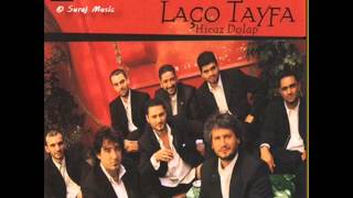 Video thumbnail of "Surmat  - Laço Tayfa"