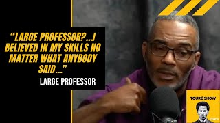 Large Professor on Producing for Legends Like Nas, Busta Rhymes and A Tribe Called Quest