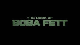 Star Wars: The Book Of Boba Fett | Official Opening Title Card intro (Episode 1)