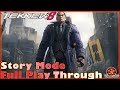Tekken 8│Story Mode│Full Play Through