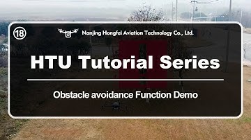 HTU Drone Operation Tutorial Series - Obstacle avoidance Function Demo