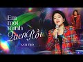 Anh Thơ khiến Dương Hoàng Yến "nổi da gà" khi cover EM MỘT MÌNH QUEN RỒI | Live in Giao Lộ Thời Gian