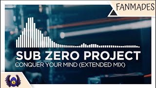 [Rawstyle] - Sub Zero Project - Conquer Your Mind (Extended Mix) [Monstercat Fanmade]