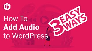 How to Add Audio to WordPress  (3 Easy Ways) screenshot 4