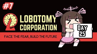 Lobotomy Corporation [DAY 25] | suffering builds character