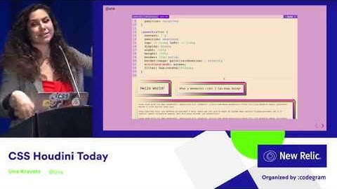 CSS Houdini Today by Una Kravets