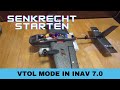 INAV geht senkrecht! VTOL support in 7.0