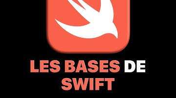 Apprendre à coder en Swift (Les bases en 10 minutes)