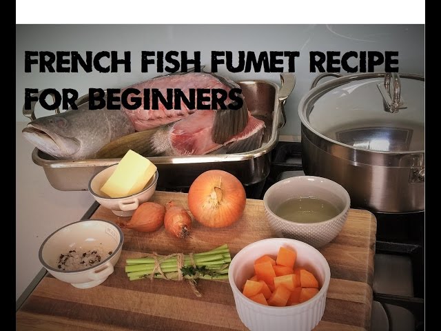 Step by step recipe on how to make French Fish Fumet