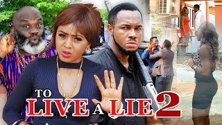 To Live A Lie (Regina Daniels) 2 - 2017 Latest Nigerian Nollywood Movies