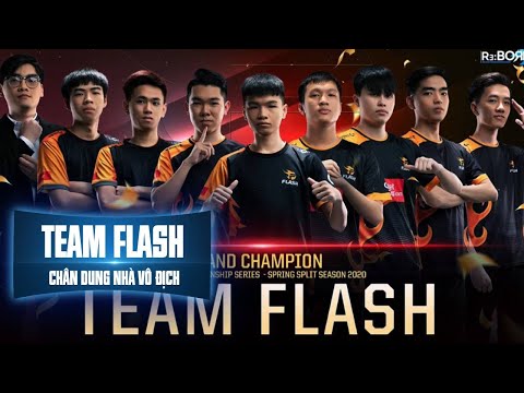 CHÂN DUNG NHÀ VÔ ĐỊCH | TEAM FLASH – VCS MÙA XUÂN 2020