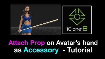 Mastering iClone 8: Attaching 3D Objects to Avatar