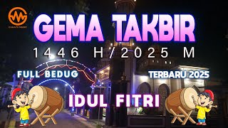 Gema Takbir Idul Fitri  Bedug 1446 H2025 M  Paling Merdu