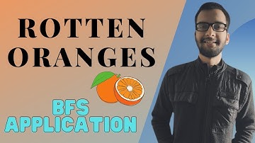 8.e) Rotten Oranges || Breadth First Search Application