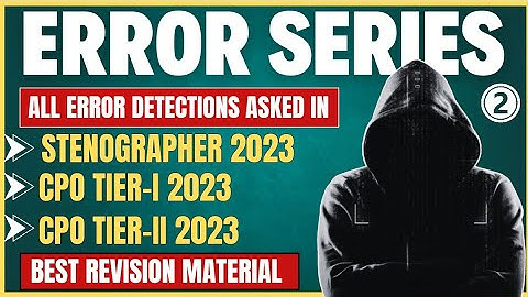 Top Error Detections - STENO 23 & CPO 23 | SSC CGL English Classes | QEng