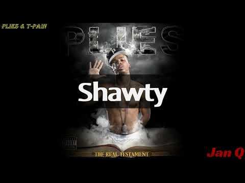 Plies ft. T-Pain - Shawty (Lyrics) 