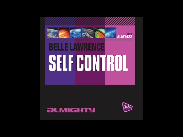 Belle Lawrence - Self Control  Club Mix