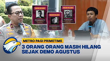 Orang Hilang Saat Aksi Ditemukan Di Kantor Polisi [Metro Pagi Primetime]