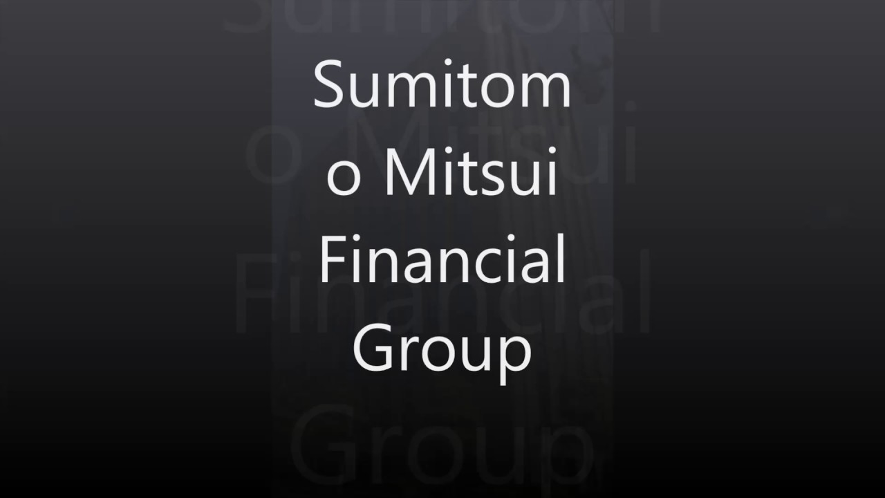 Sumitomo Mitsui Financial Group