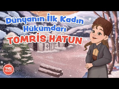 Dünyanın İlk Kadın Hükümdarı Tomris Hatun