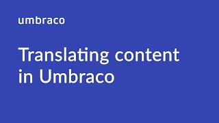 How to translate content in Umbraco CMS