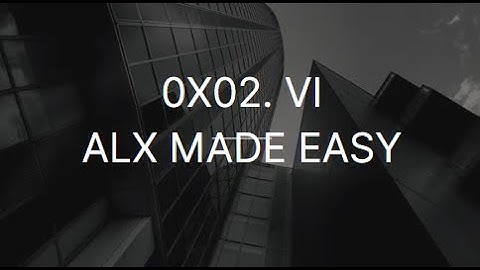 0x02  vi ALX #alx #alxplay