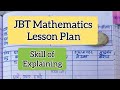 Skill of Explaining lesson plan|Mathematics lesson plan|JBT lesson plan|Skill of Explaining 