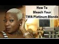 How To Dye NATURAL HAIR  Platinum Blonde || BLEACHED TWA