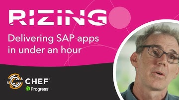 Chef Enterprise Automation Stack: How Rizing delivers SAP apps in under an hour