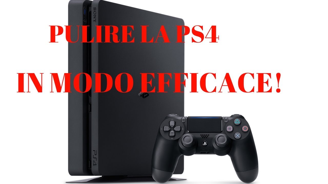COME PULIRE LA PS4! [METODO EFFICACE] - YouTube