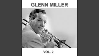 Video thumbnail of "Glenn Miller - Tuxedo Junction"