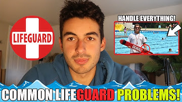 COMMON PROBLEMS YOU WILL FACE AS A LIFEGUARD! (*HOW TO HANDLE IT*)