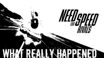 Need for Speed: Rivals Walkthrough - (Cop) Walkthrough Part 6 - Chapter 3: Excessive Force - What Really Happened