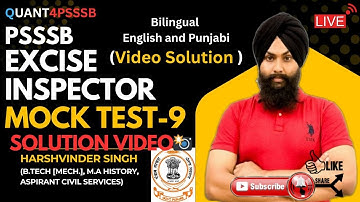 PSSSB Excise Inspector 2025 | Full Mock Test - 9 | Detailed SOLUTIONS | #exciseinspector2025 #psssb