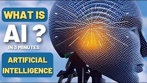 Artificial Intelligence in 3 minutes! AI simply explained