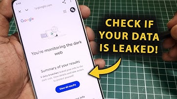 How To Setup & Use Google Dark Web Report (Check If Your Data Is Leaked!)