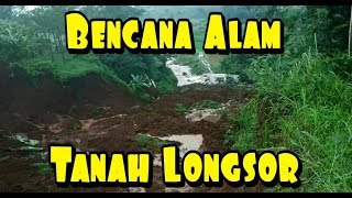 Kejadian Bencana Alam Tanah Longsor Di Desa Donorejo Kec. Limpung Batang