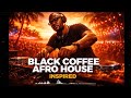 🔥 DEEP AFRO MELODIC HOUSE 2026 - HYPNOTIC &amp; MELODIC SET BLACK NIGHTS (BLACK COFFEE INSPIRED) 🔥