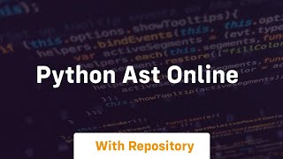 python ast online