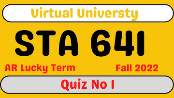 STA641 Quiz 01 Solution || Sta641 Quiz Solution Fall 2022 || 100% Correct Lectures(1-3) Fall 2022