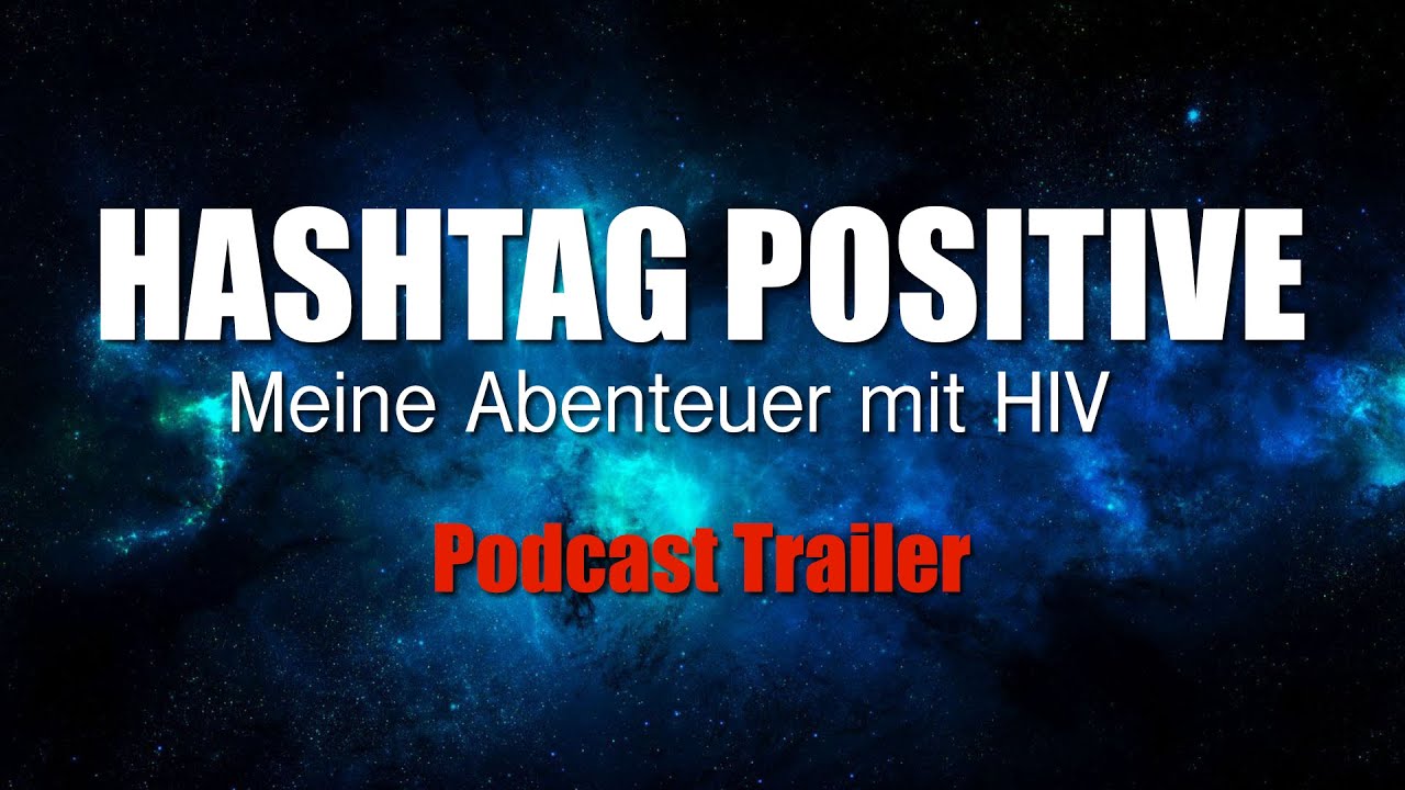 HASHTAG POSITIVE Podcast Trailer YouTube