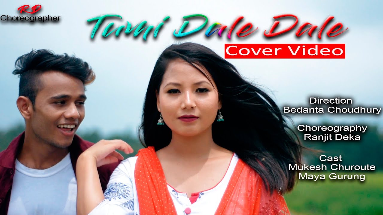 Tumi Dale Dale Tumi Pate Pate New Assamese Cover Video RD Cheoreogrpher