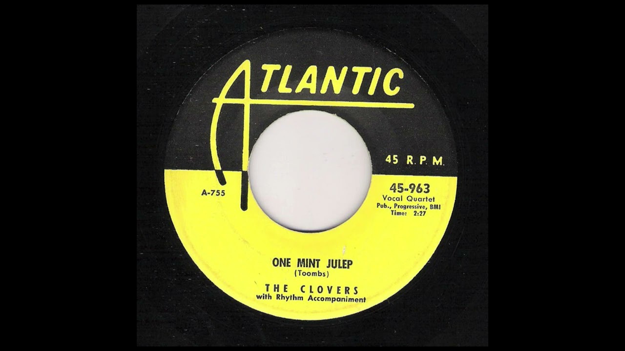 The Clovers - One Mint Julep (Original Recording) DEStereo 1952 (4/2024)