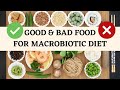 What to eatnot to eat in a macrobiotic diet  a food list