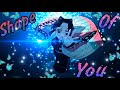 Shape Of You Remix Anime Edit