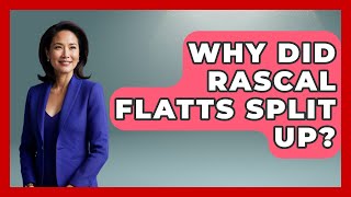 Why Did Rascal Flatts Split Up? - Country Music Chronicles