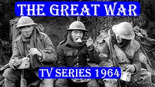 THE GREAT WAR - 1964 CBS Episode 5 (DD Video version 2002)