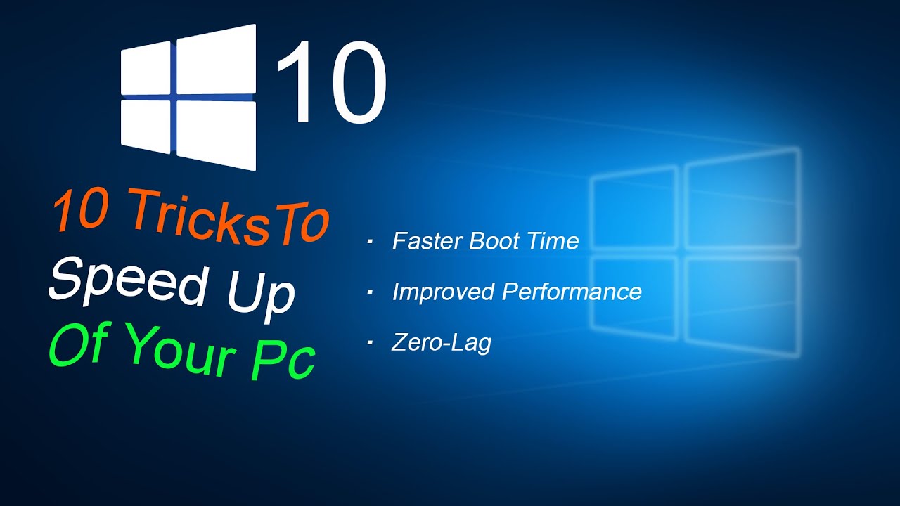 How To Speedup Of Your PC || 10 Tricks To Speed Up Your Pc || Window 10 ...