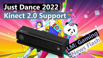Just Dance 2022 Kinect 2.0 Support - Gaming News Flash